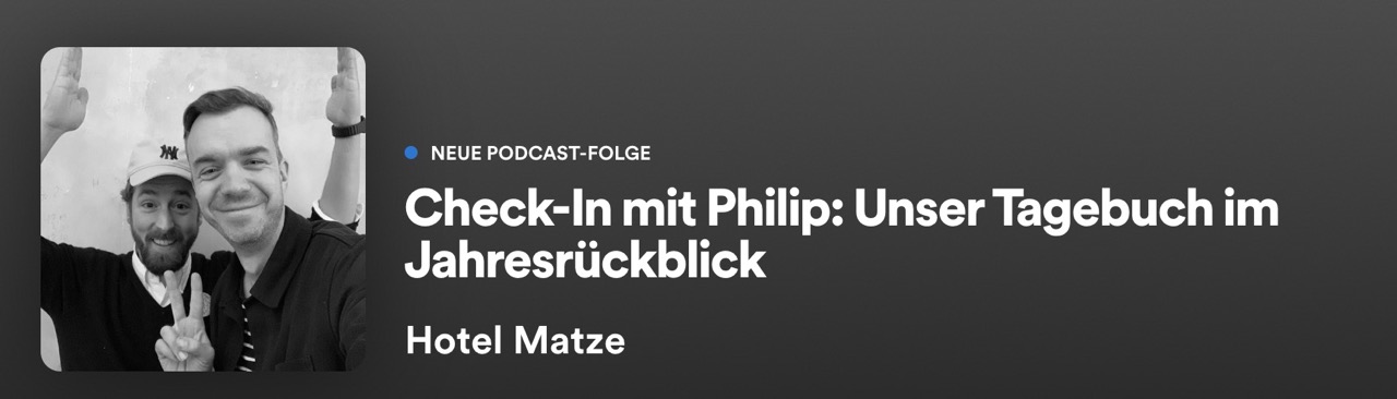 Podcast Hotel Matze Check In mit Philip