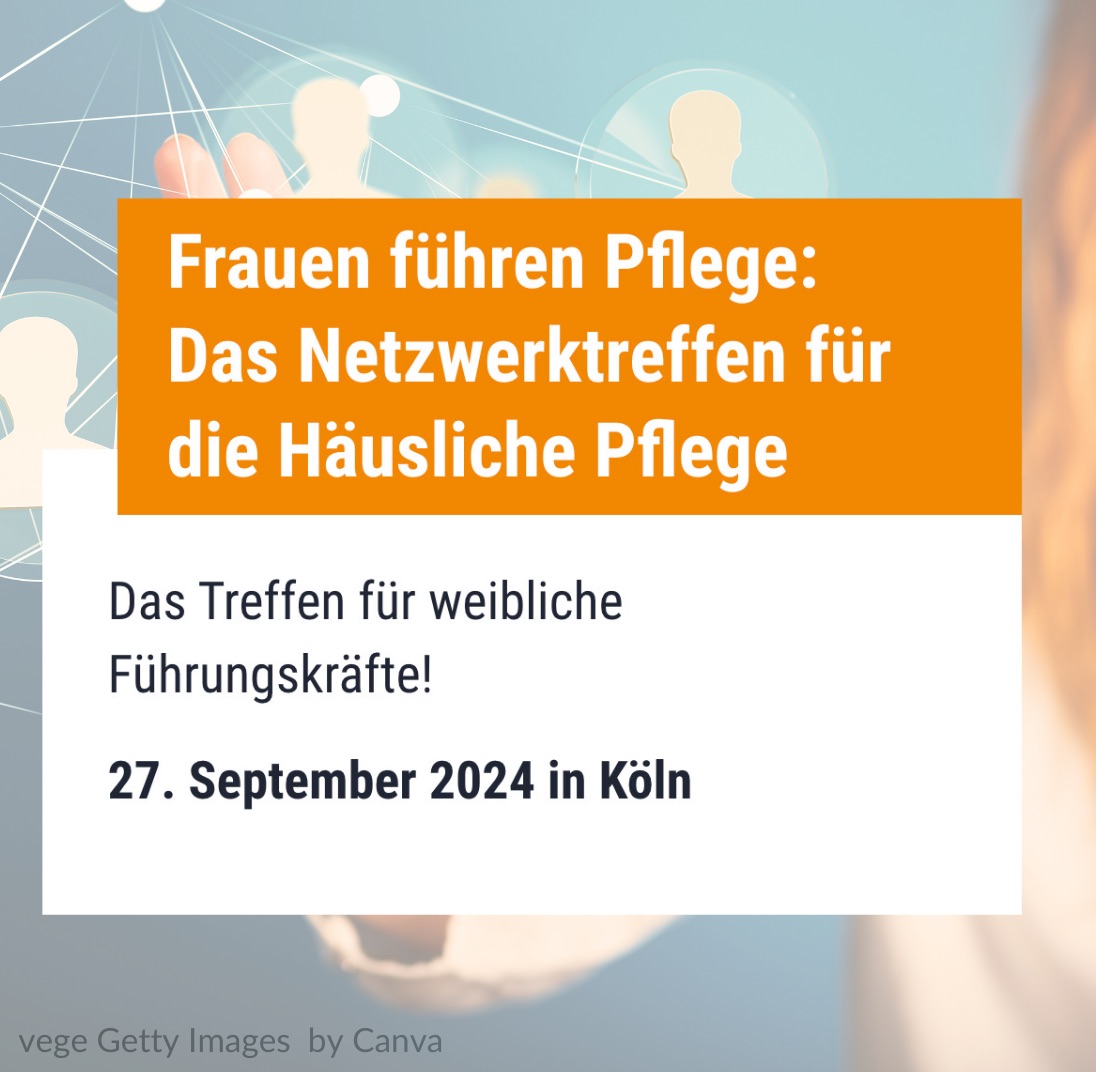 Frauen führen Pflege - Das Netzwerktreffen für weibliche Führungskräfte