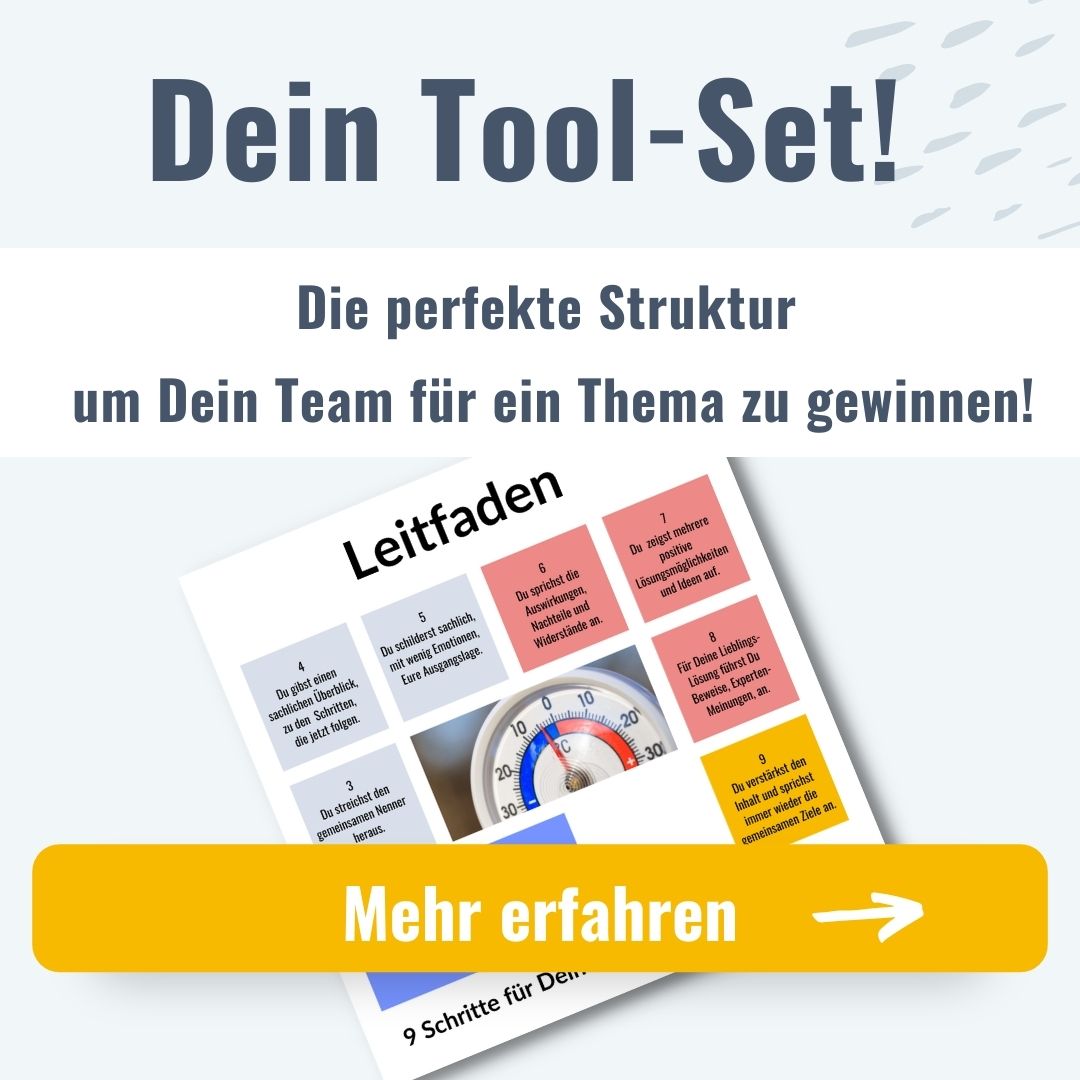 Tool-Set - Perfekte Struktur um Dein Team für ein Thema zu gewinnen